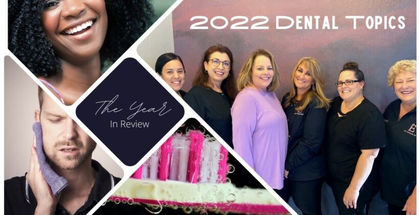 Dr. E’s Dental Year in Review