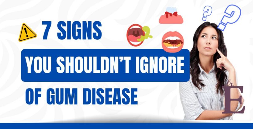 Your Gums Are Trying to Tell You Something: 7 Signs You Shouldn’t Ignore Your Gums Are Trying to Tell You Something: 7 Signs You Shouldn’t Ignore