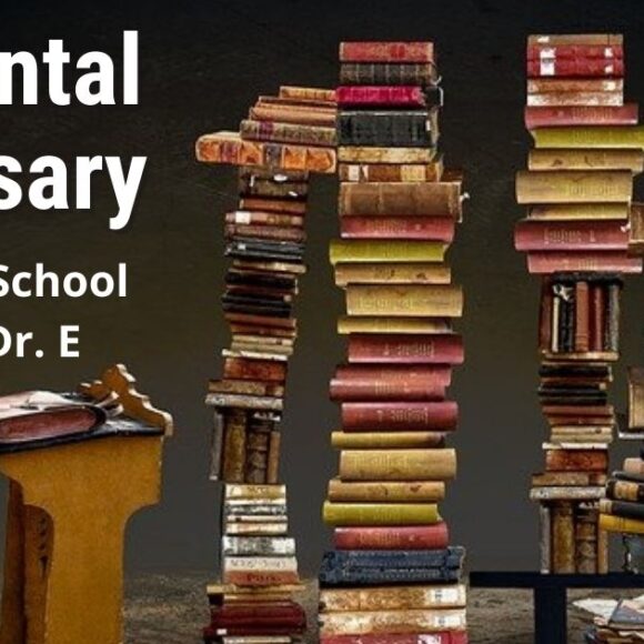 Dental Terms: Back to School with Dr. E