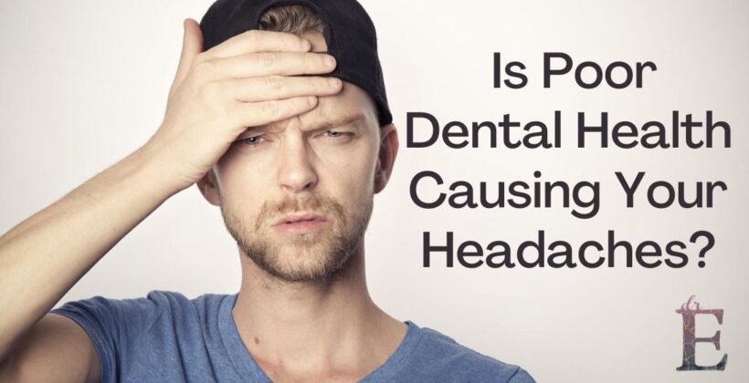 Headaches & Dental Health