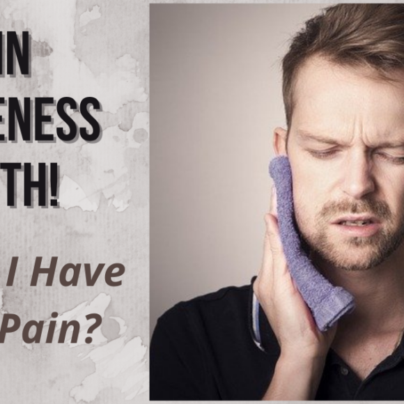 Why Do I Have Tooth Pain?