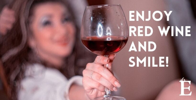 Enjoy Red Wine… and Smile!