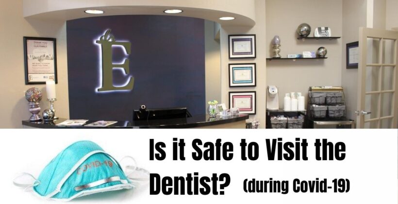 Is it Safe to Visit the Dentist During COVID-19?