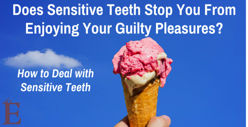 How to Deal with Sensitive Teeth