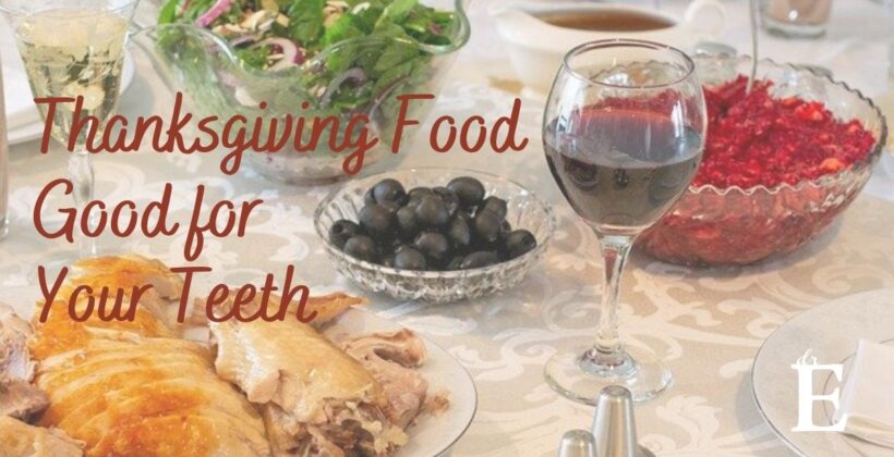 Thanksgiving Food That’s Good for Your Teeth