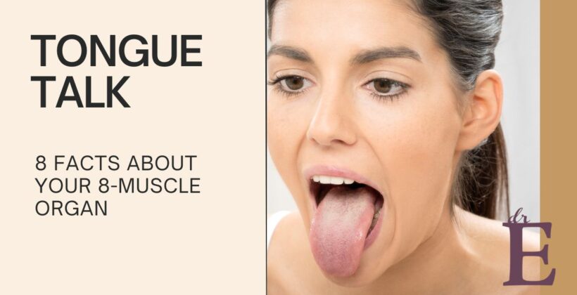 8 Facts About Your Tongue