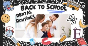 back to school dental tips