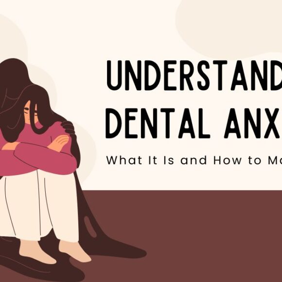 Understading and Overcoming Dental Anxiety