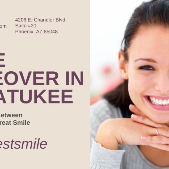Smile Makeover in Ahwatukee: Boost Confidence With a Better Smile