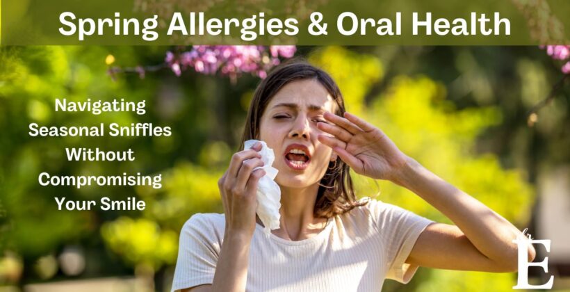 Spring Allergies and Oral Health