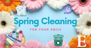 spring cleaning for your smile