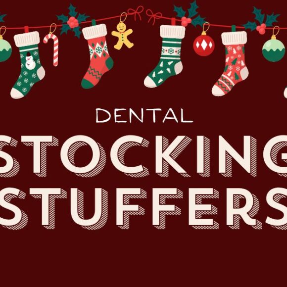 Dental Stocking Stuffers For Healthy Smiles