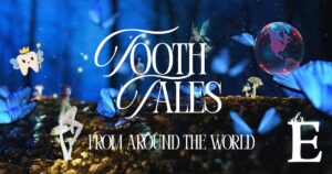 tooth tales